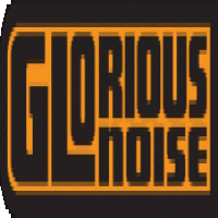 Glorious Noise