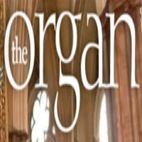 The Organ magazine. For all those interested in the organ and its music